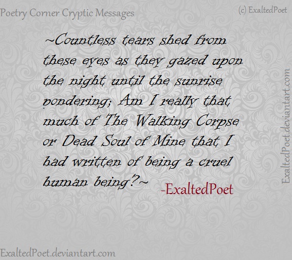 Poetry Corner: Cryptic Message 2 by ExaltedPoet