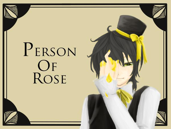 Person of Rose by KiraiRei
