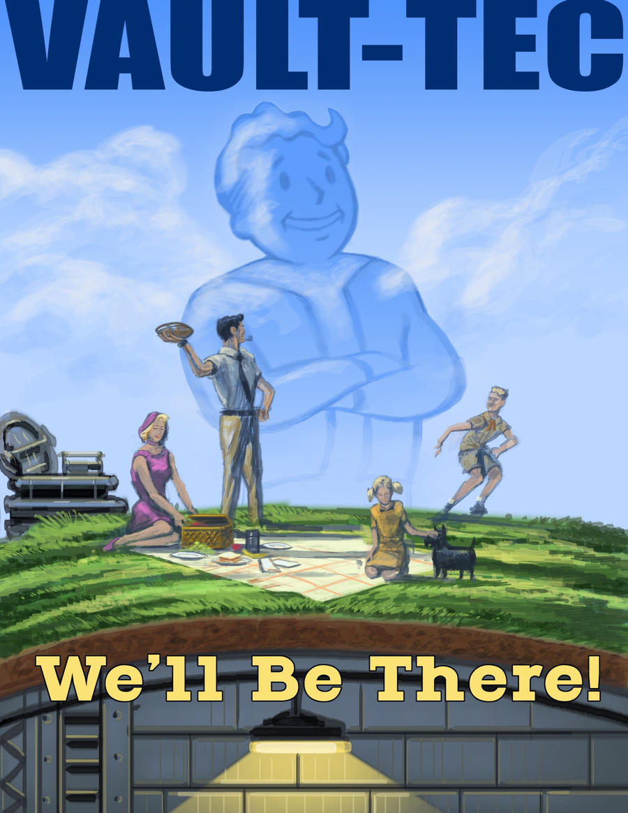 vault___tec__we__ll_be_there__by_falloutposters-d4tm20w.jpg