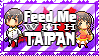 Feed me with TAIPAN by ChokorettoMilku