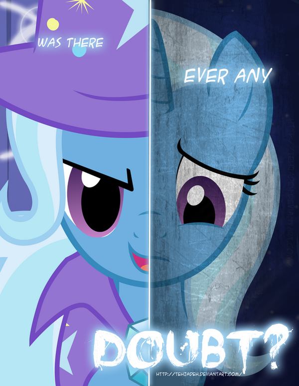 [Obrázek: mlp___two_sides_of_trixie_by_tehjadeh-d5595hi.png]